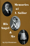 Memories of A Sailor: His Angel & Me - Wenstrom, Irja